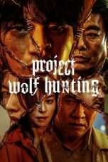 Nonton film Project Wolf Hunting (2022) terbaru sub indo