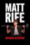 Nonton film Matt Rife: Natural Selection (2023) terbaru sub indo