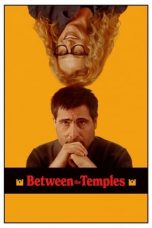 Nonton film Between the Temples (2024) terbaru sub indo