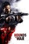 Nonton film Hounds of War (2024) terbaru sub indo