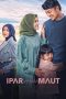 Nonton film Ipar Adalah Maut (2024) terbaru sub indo