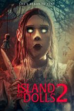 Nonton film Island of the Dolls 2 (2024) terbaru sub indo