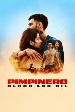 Nonton film Pimpinero: Blood and Oil (2024) terbaru sub indo