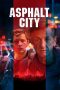 Nonton film Asphalt City (2024) terbaru sub indo