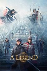 Nonton film A Legend (2024) terbaru sub indo