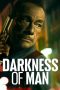 Nonton film Darkness of Man (2024) terbaru sub indo