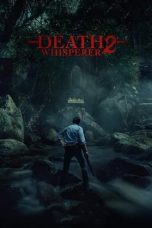 Nonton film Death Whisperer 2 (2024) terbaru sub indo