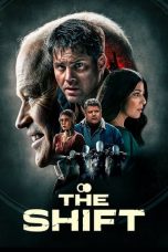 Nonton film The Shift (2023) terbaru sub indo