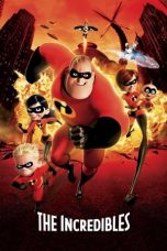 Nonton film The Incredibles (2004) terbaru sub indo