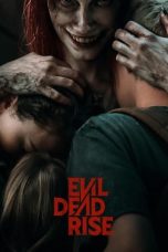 Nonton film Evil Dead Rise (2023) terbaru sub indo