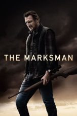 Nonton film The Marksman (2021) terbaru sub indo