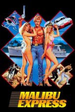 Nonton film Malibu Express (1985) terbaru sub indo