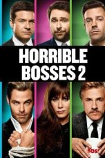 Nonton film Horrible Bosses 2 (2014) terbaru sub indo