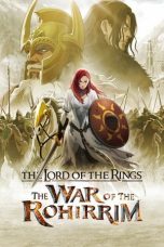 Nonton film The Lord of the Rings: The War of the Rohirrim (2024) terbaru sub indo