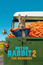 Nonton film Peter Rabbit 2: The Runaway (2021) terbaru sub indo