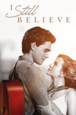 Nonton film I Still Believe (2020) terbaru sub indo