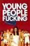 Nonton film Young People Fucking (2007) terbaru sub indo