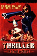 Nonton film Thriller: A Cruel Picture (1973) terbaru sub indo