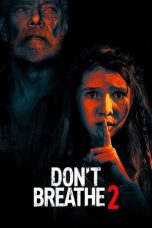 Nonton film Don’t Breathe 2 (2021) terbaru sub indo