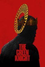 Nonton film The Green Knight (2021) terbaru sub indo