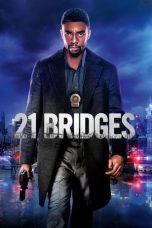 Nonton film 21 Bridges (2019) terbaru sub indo