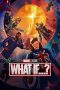 Nonton film What If…? (2021) terbaru sub indo