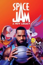 Nonton film Space Jam: A New Legacy (2021) terbaru sub indo