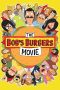 Nonton film The Bob’s Burgers Movie (2022) terbaru sub indo