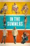 Nonton film In the Summers (2024) terbaru sub indo