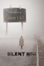 Nonton film Silent Hill (2006) terbaru sub indo