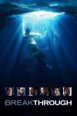 Nonton film Breakthrough (2019) terbaru sub indo