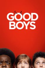 Nonton film Good Boys (2019) terbaru sub indo