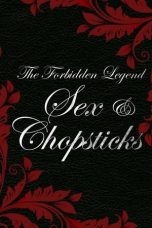 Nonton film The Forbidden Legend: Sex & Chopsticks (2008) terbaru sub indo