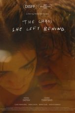 Nonton film The Chaos She Left Behind (2023) terbaru sub indo