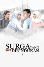 Nonton film Surga Yang Tak Dirindukan 2 (2017) terbaru sub indo