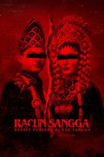 Nonton film Racun Sangga: Santet Pemisah Rumah Tangga (2024) terbaru sub indo