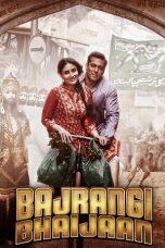 Nonton film Bajrangi Bhaijaan (2015) terbaru sub indo